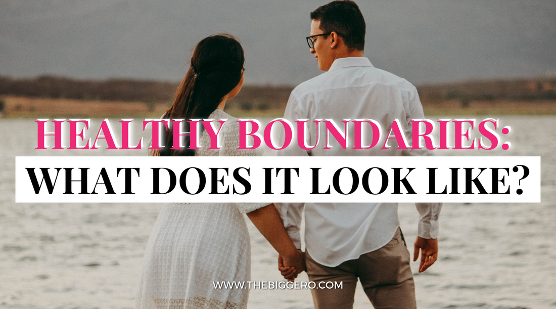 Healthy boundaries: What does it look like?